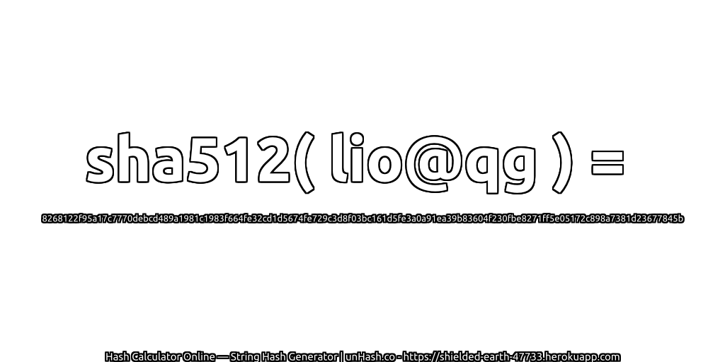 sha512( lio@qg ) = 8268122f95a17c7770debcd489a1981c1983f664fe32cd1d5674fe729c3d8f03bc161d5fe3a0a91ea39b83604f230fbe8271ff5e05172c898a7381d23677845b | unHash.co