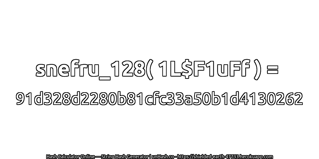 snefru_128( 1L$F1uFf ) = 91d328d2280b81cfc33a50b1d4130262 | unHash.co