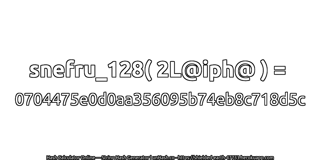 snefru_128( 2L@iph@ ) = 0704475e0d0aa356095b74eb8c718d5c | unHash.co