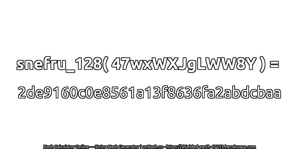 snefru_128( 47wxWXJgLWW8Y ) = 2de9160c0e8561a13f8636fa2abdcbaa | unHash.co