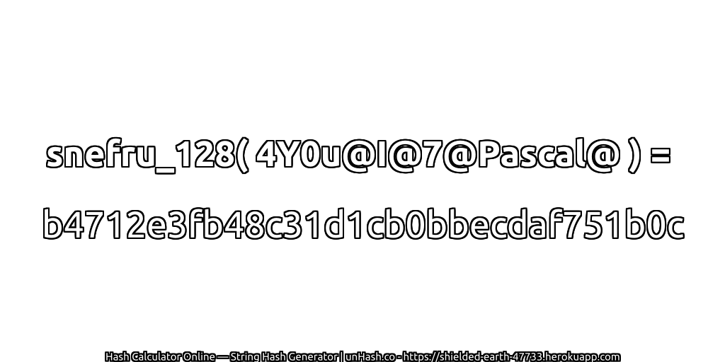 snefru_128( 4Y0u@I@7@Pascal@ ) = b4712e3fb48c31d1cb0bbecdaf751b0c | unHash.co
