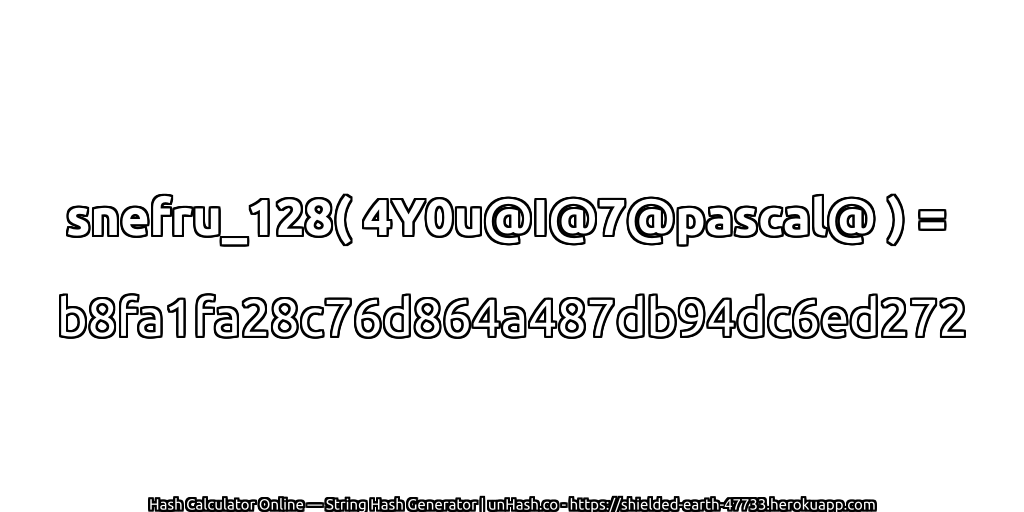 snefru_128( 4Y0u@I@7@pascal@ ) = b8fa1fa28c76d864a487db94dc6ed272 | unHash.co