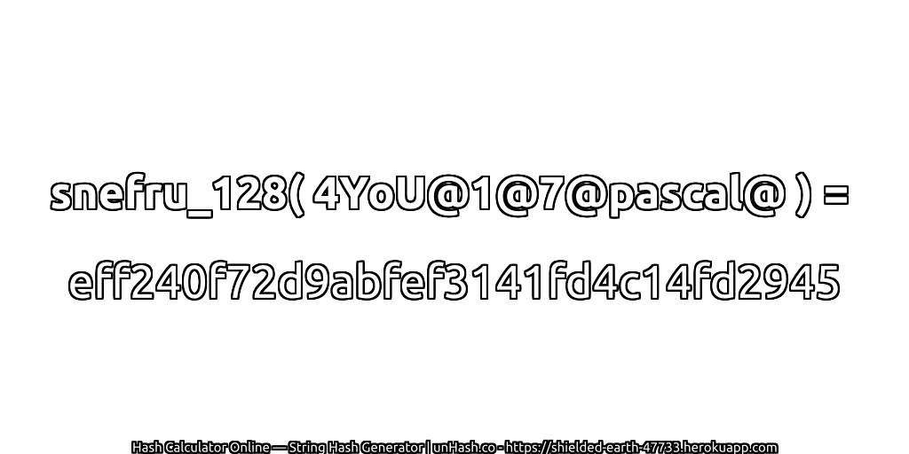 snefru_128( 4YoU@1@7@pascal@ ) = eff240f72d9abfef3141fd4c14fd2945 | unHash.co