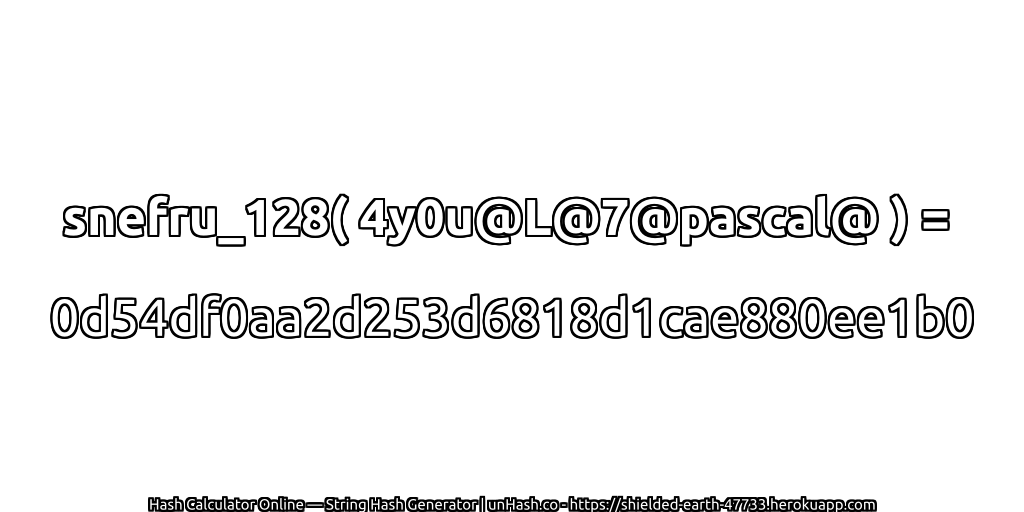 snefru_128( 4y0u@L@7@pascal@ ) = 0d54df0aa2d253d6818d1cae880ee1b0 | unHash.co