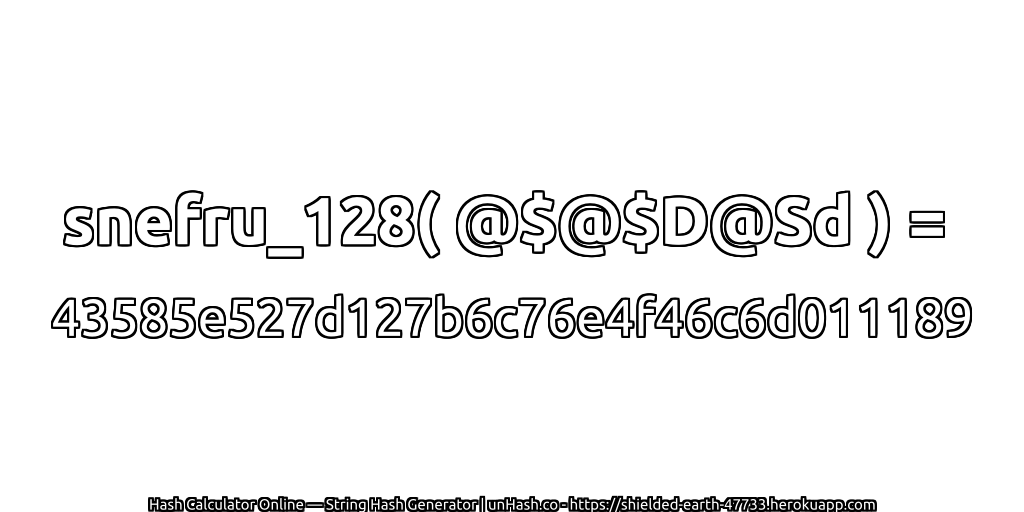 snefru_128( @$@$D@Sd ) = 43585e527d127b6c76e4f46c6d011189 | unHash.co