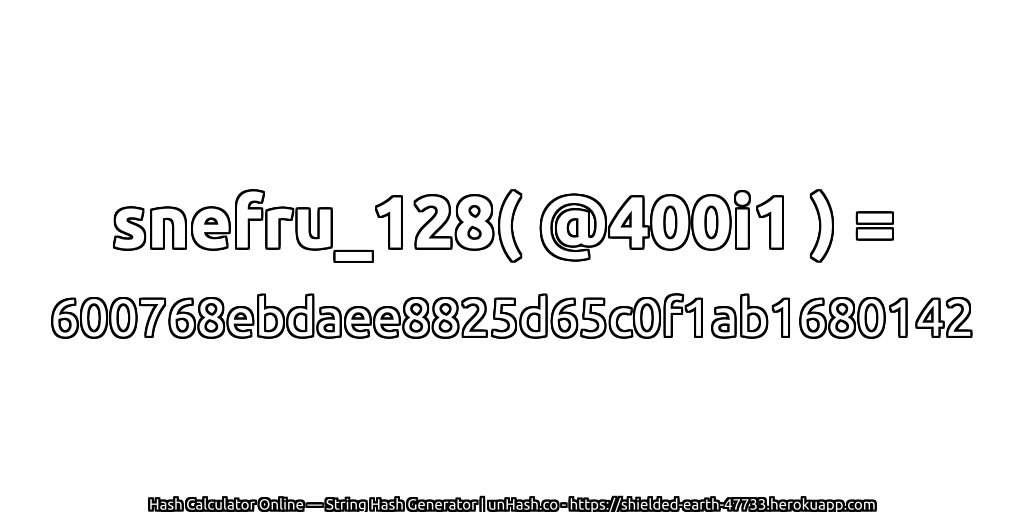 snefru_128( @400i1 ) = 600768ebdaee8825d65c0f1ab1680142 | unHash.co