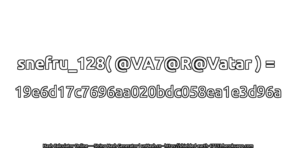 snefru_128( @VA7@R@Vatar ) = 19e6d17c7696aa020bdc058ea1e3d96a | unHash.co