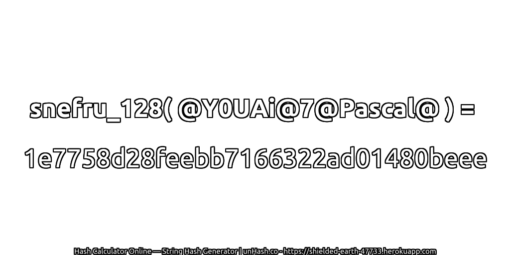 snefru_128( @Y0UAi@7@Pascal@ ) = 1e7758d28feebb7166322ad01480beee | unHash.co