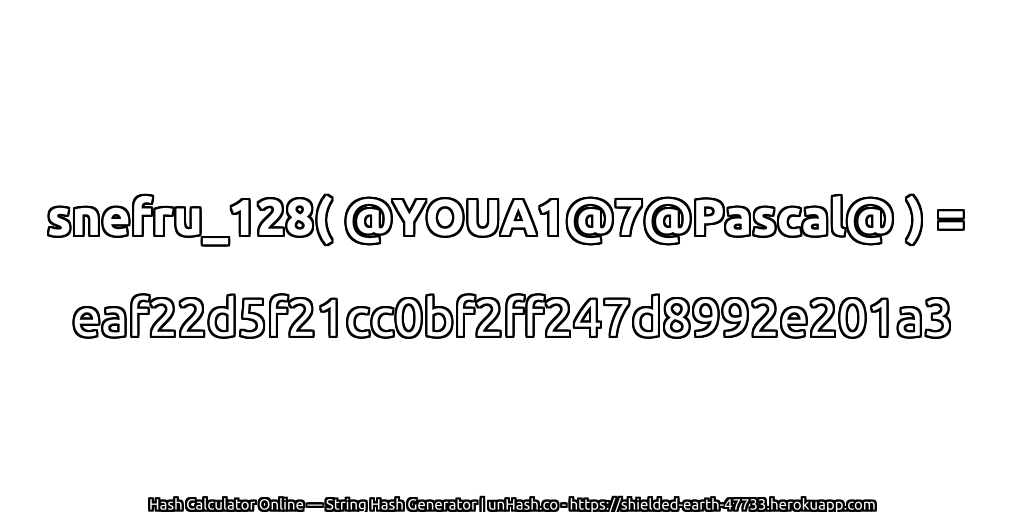 snefru_128( @YOUA1@7@Pascal@ ) = eaf22d5f21cc0bf2ff247d8992e201a3 | unHash.co