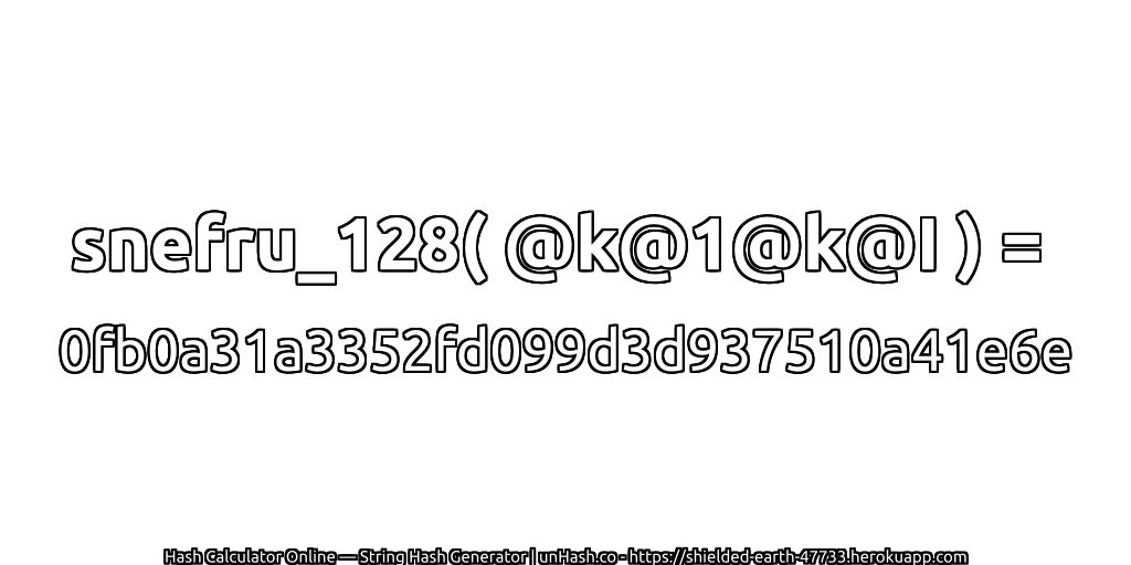 snefru_128( @k@1@k@I ) = 0fb0a31a3352fd099d3d937510a41e6e | unHash.co