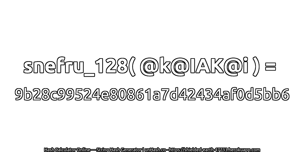 snefru_128( @k@IAK@i ) = 9b28c99524e80861a7d42434af0d5bb6 | unHash.co