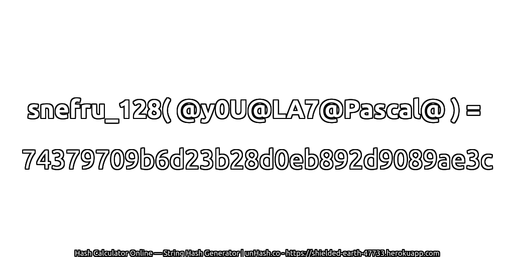 snefru_128( @y0U@LA7@Pascal@ ) = 74379709b6d23b28d0eb892d9089ae3c | unHash.co