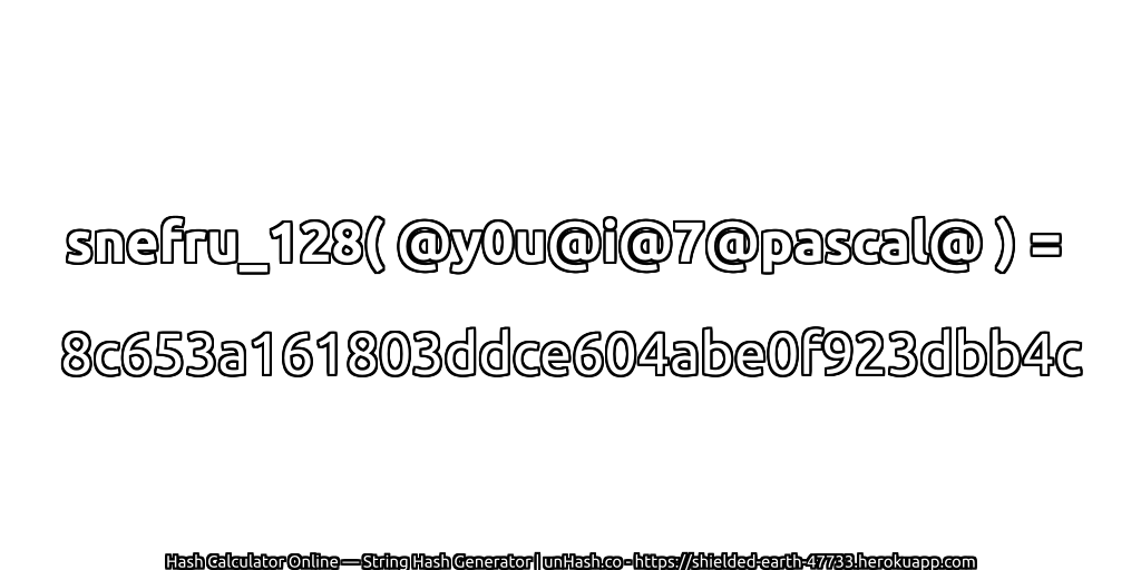 snefru_128( @y0u@i@7@pascal@ ) = 8c653a161803ddce604abe0f923dbb4c | unHash.co