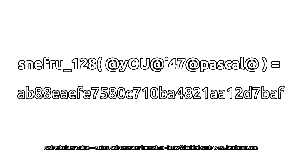 snefru_128( @yOU@i47@pascal@ ) = ab88eaefe7580c710ba4821aa12d7baf | unHash.co