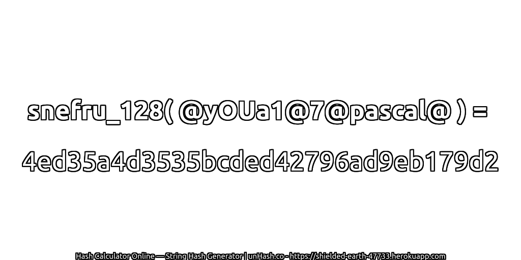 snefru_128( @yOUa1@7@pascal@ ) = 4ed35a4d3535bcded42796ad9eb179d2 | unHash.co