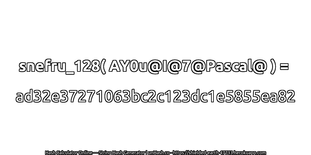 snefru_128( AY0u@I@7@Pascal@ ) = ad32e37271063bc2c123dc1e5855ea82 | unHash.co
