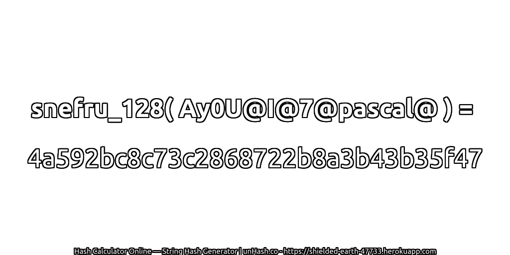 snefru_128( Ay0U@I@7@pascal@ ) = 4a592bc8c73c2868722b8a3b43b35f47 | unHash.co