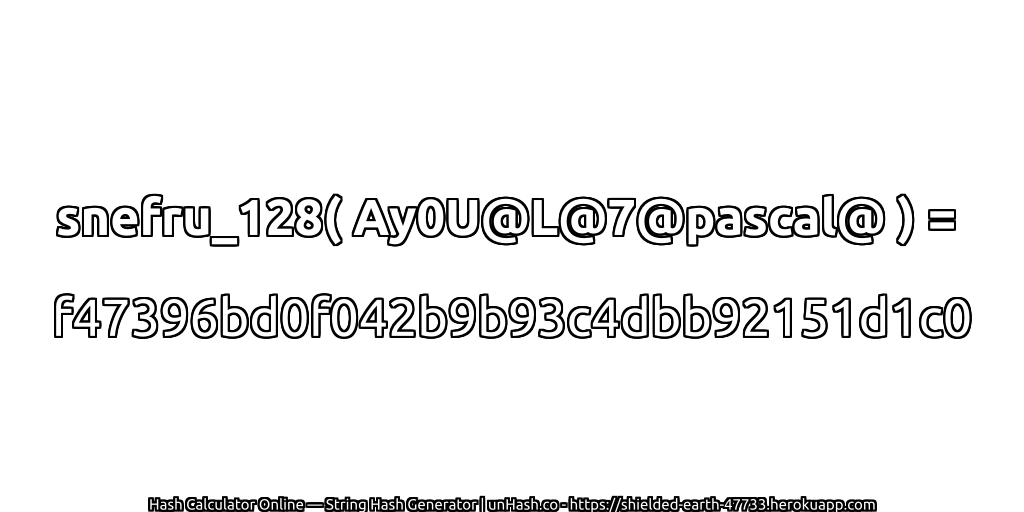 snefru_128( Ay0U@L@7@pascal@ ) = f47396bd0f042b9b93c4dbb92151d1c0 | unHash.co