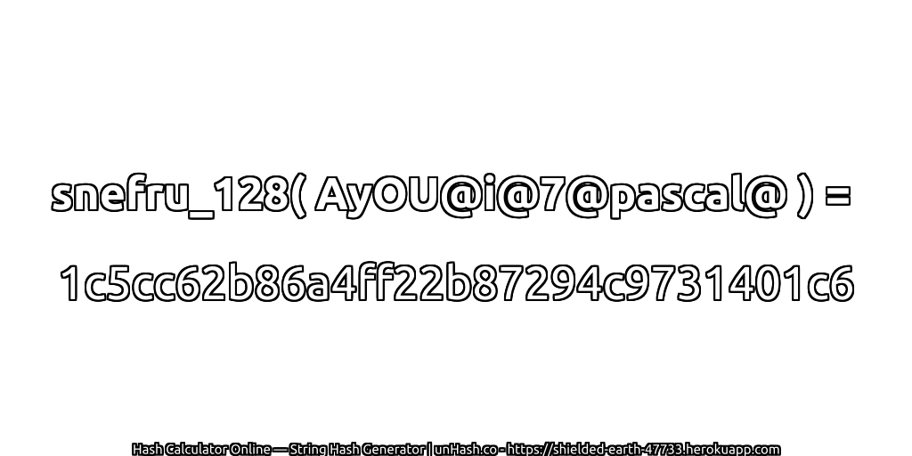 snefru_128( AyOU@i@7@pascal@ ) = 1c5cc62b86a4ff22b87294c9731401c6 | unHash.co