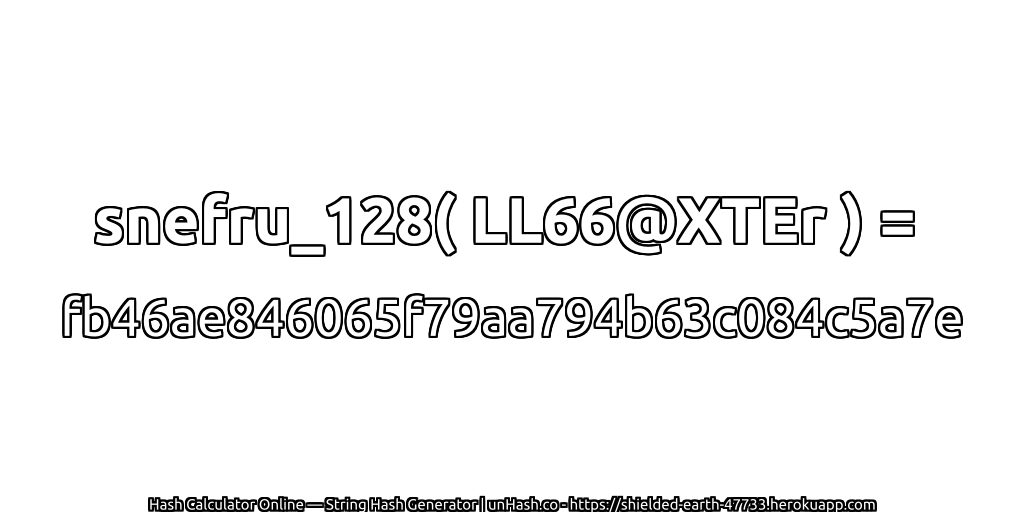 snefru_128( LL66@XTEr ) = fb46ae846065f79aa794b63c084c5a7e | unHash.co