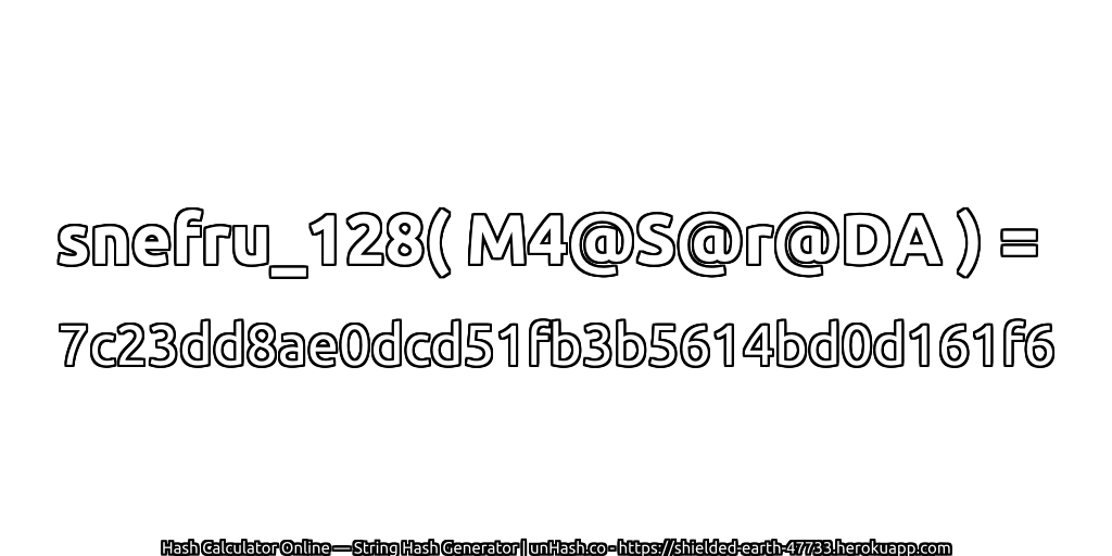 snefru_128( M4@S@r@DA ) = 7c23dd8ae0dcd51fb3b5614bd0d161f6 | unHash.co
