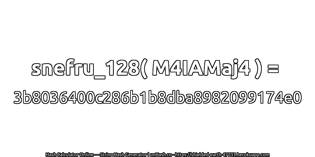 snefru_128( M4IAMaj4 ) = 3b8036400c286b1b8dba8982099174e0 | unHash.co