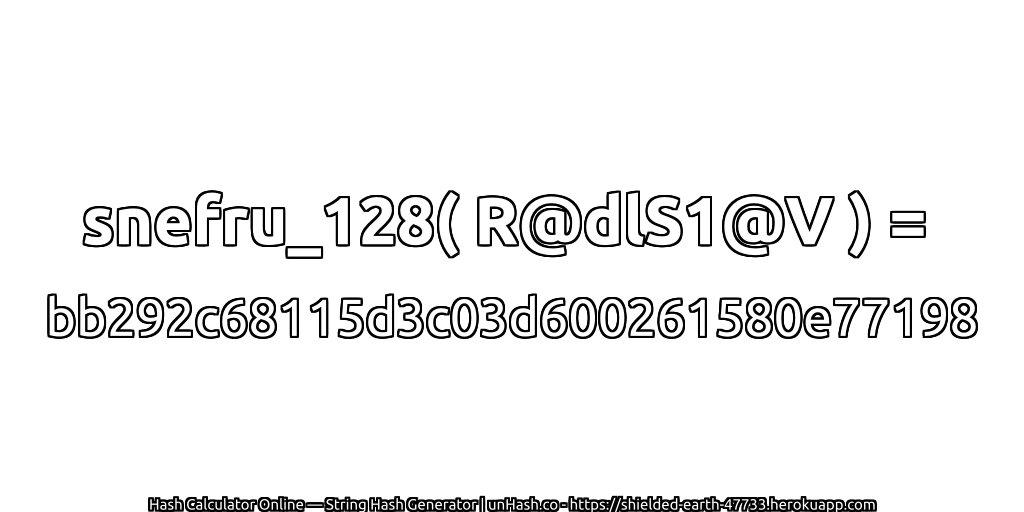 snefru_128( R@dlS1@V ) = bb292c68115d3c03d600261580e77198 | unHash.co