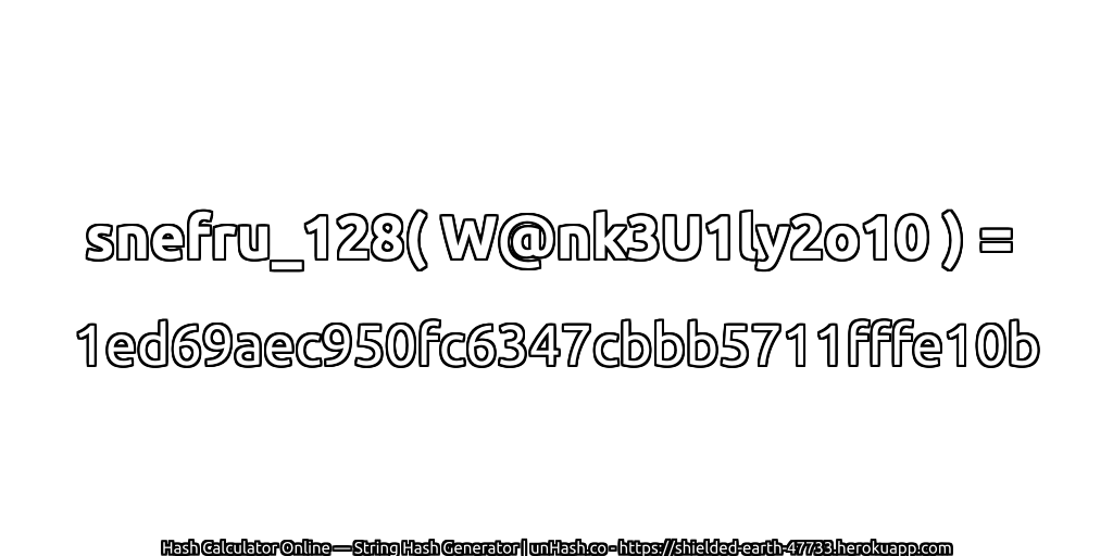 snefru_128( W@nk3U1ly2o10 ) = 1ed69aec950fc6347cbbb5711fffe10b | unHash.co