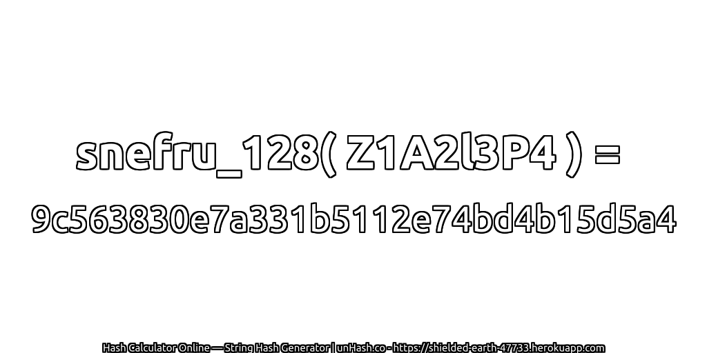 snefru_128( Z1A2l3P4 ) = 9c563830e7a331b5112e74bd4b15d5a4 | unHash.co