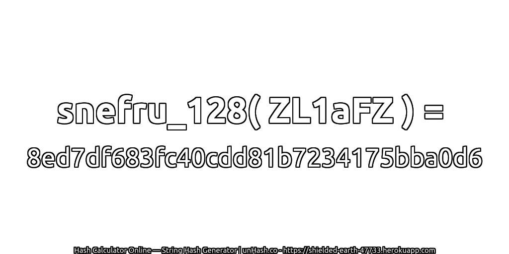 snefru_128( ZL1aFZ ) = 8ed7df683fc40cdd81b7234175bba0d6 | unHash.co