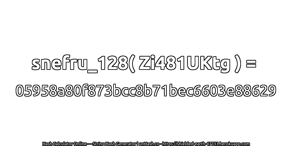 snefru_128( Zi481UKtg ) = 05958a80f873bcc8b71bec6603e88629 | unHash.co