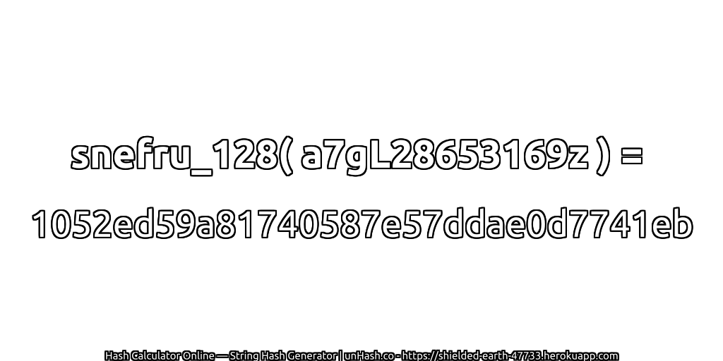 snefru_128( a7gL28653169z ) = 1052ed59a81740587e57ddae0d7741eb | unHash.co