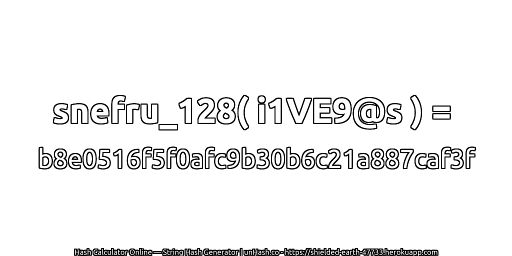 snefru_128( i1VE9@s ) = b8e0516f5f0afc9b30b6c21a887caf3f | unHash.co