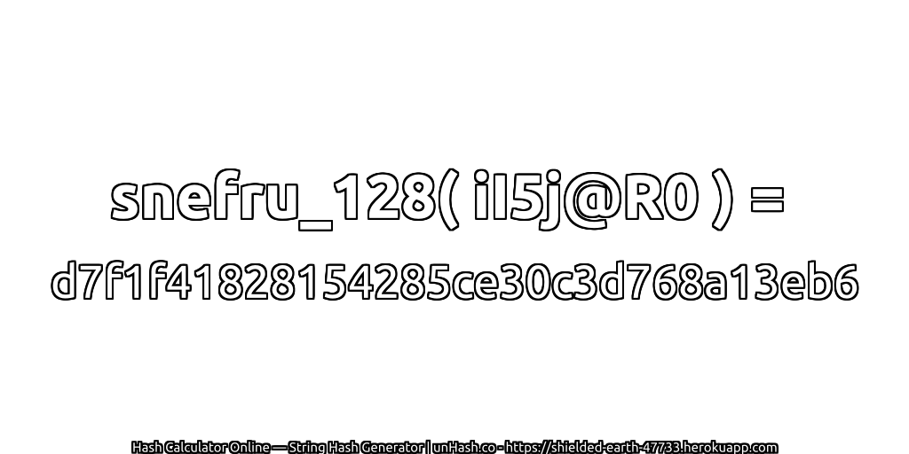snefru_128( iI5j@R0 ) = d7f1f41828154285ce30c3d768a13eb6 | unHash.co