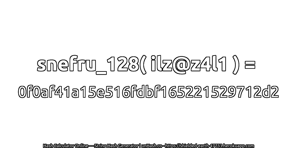 snefru_128( ilz@z4l1 ) = 0f0af41a15e516fdbf165221529712d2 | unHash.co