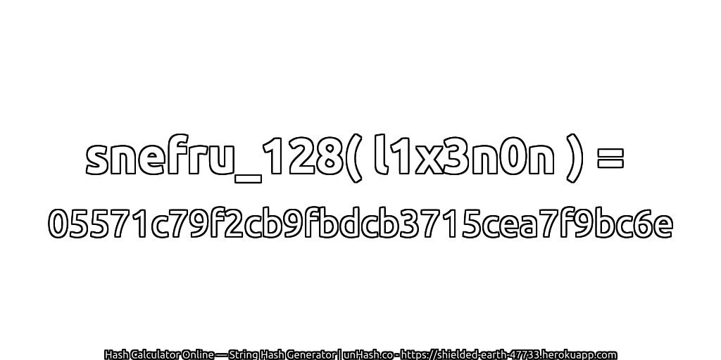 snefru_128( l1x3n0n ) = 05571c79f2cb9fbdcb3715cea7f9bc6e | unHash.co