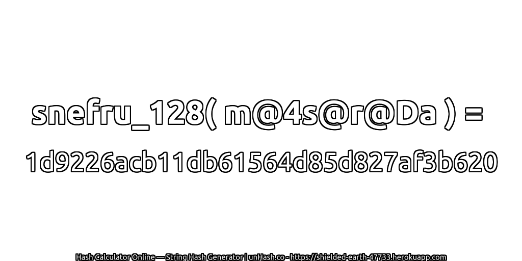 snefru_128( m@4s@r@Da ) = 1d9226acb11db61564d85d827af3b620 | unHash.co
