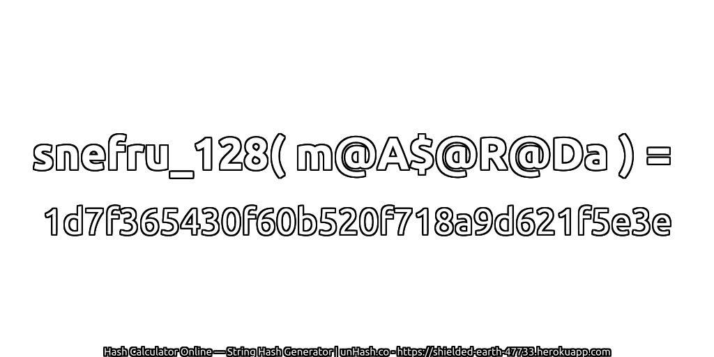 snefru_128( m@A$@R@Da ) = 1d7f365430f60b520f718a9d621f5e3e | unHash.co