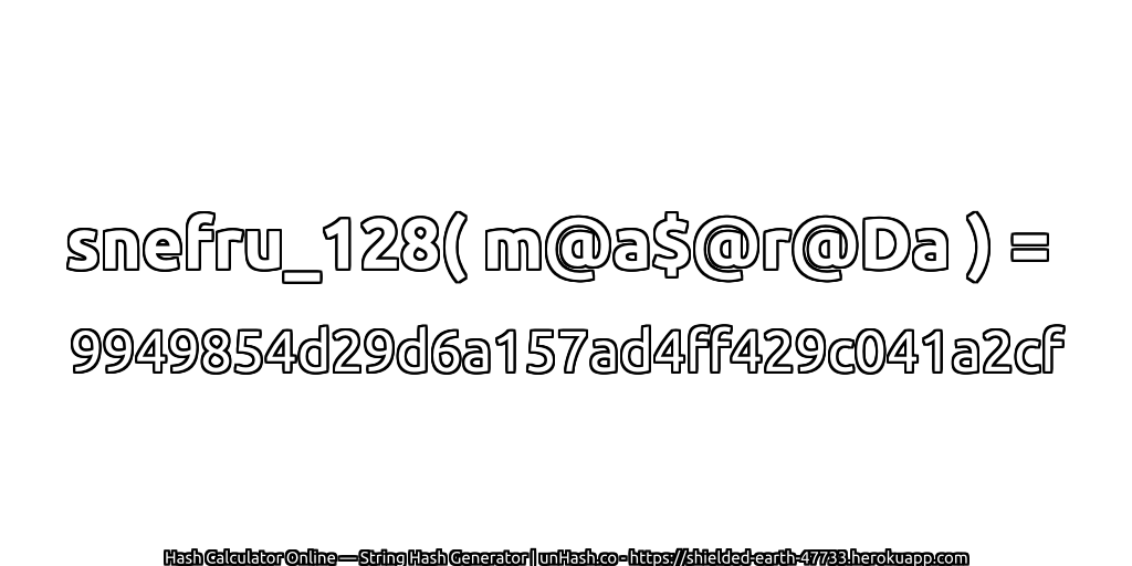 snefru_128( m@a$@r@Da ) = 9949854d29d6a157ad4ff429c041a2cf | unHash.co