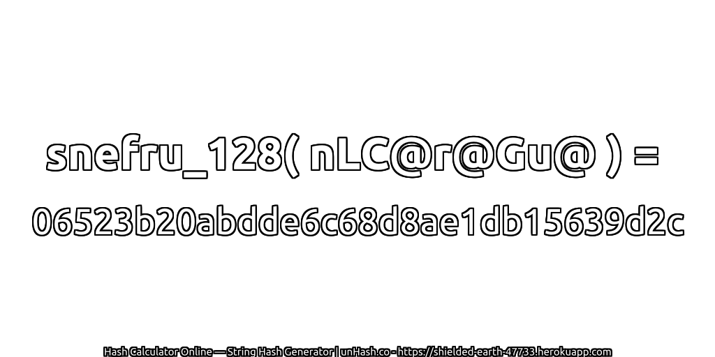 snefru_128( nLC@r@Gu@ ) = 06523b20abdde6c68d8ae1db15639d2c | unHash.co
