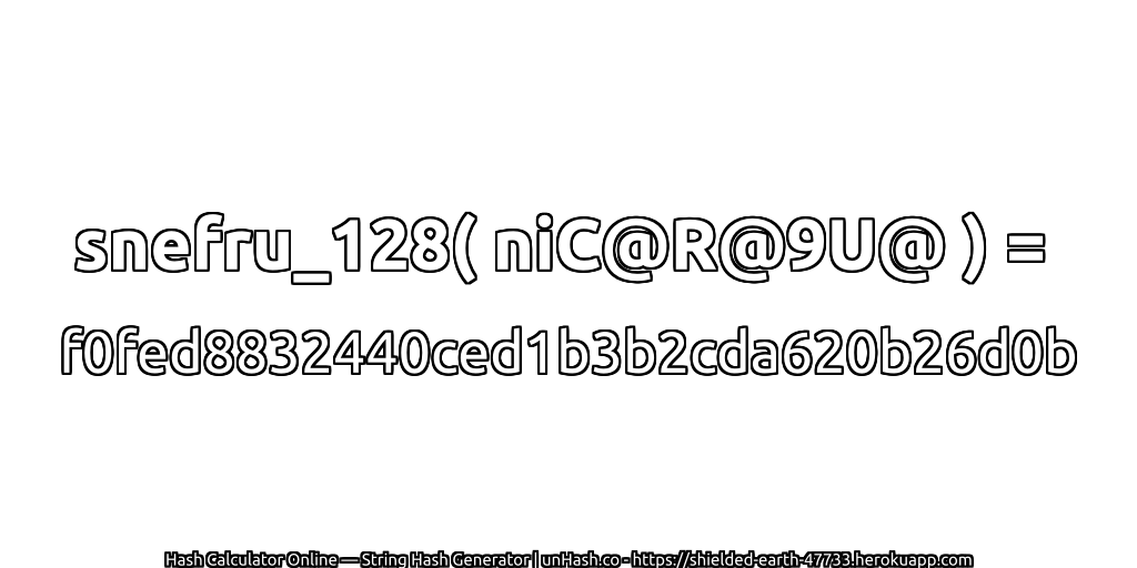snefru_128( niC@R@9U@ ) = f0fed8832440ced1b3b2cda620b26d0b | unHash.co