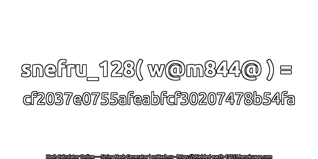 snefru_128( w@m844@ ) = cf2037e0755afeabfcf30207478b54fa | unHash.co