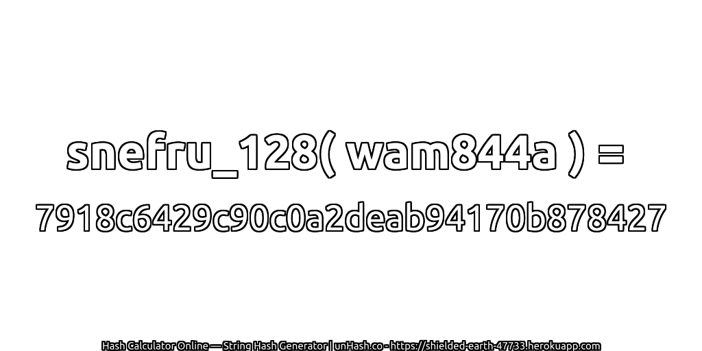 snefru_128( wam844a ) = 7918c6429c90c0a2deab94170b878427 | unHash.co