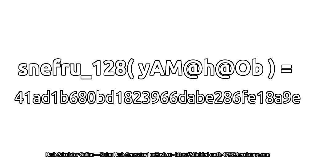snefru_128( yAM@h@Ob ) = 41ad1b680bd1823966dabe286fe18a9e | unHash.co