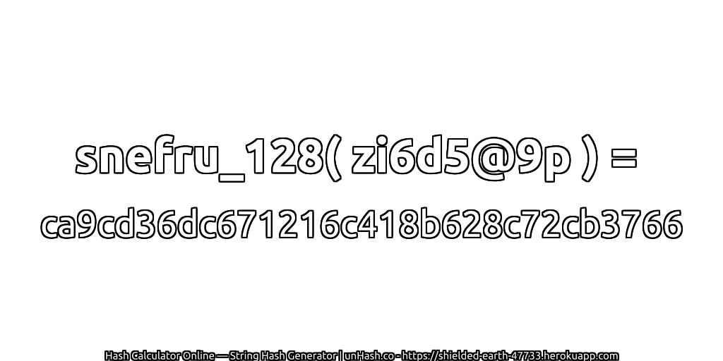 snefru_128( zi6d5@9p ) = ca9cd36dc671216c418b628c72cb3766 | unHash.co