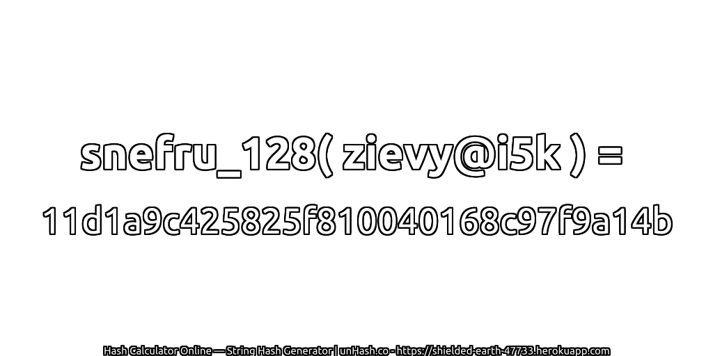snefru_128( zievy@i5k ) = 11d1a9c425825f810040168c97f9a14b | unHash.co