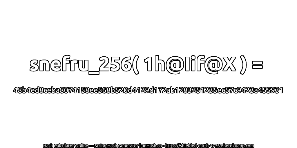 snefru_256( 1h@Iif@X ) = 48b4ed8ceba8074158ee568b520d4129d172ab1283251235ec57c9423a455931 | unHash.co