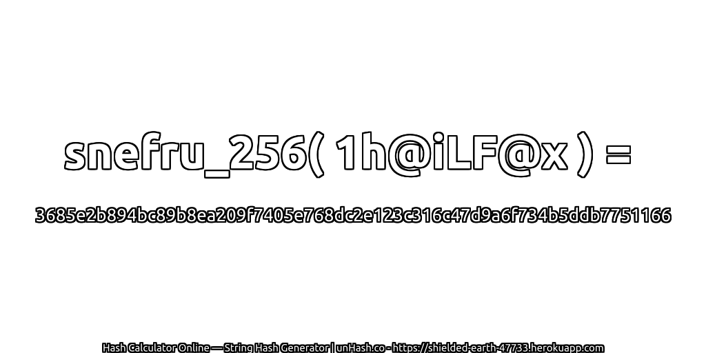 snefru_256( 1h@iLF@x ) = 3685e2b894bc89b8ea209f7405e768dc2e123c316c47d9a6f734b5ddb7751166 | unHash.co