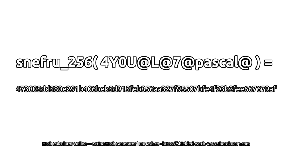 snefru_256( 4Y0U@L@7@pascal@ ) = 473805dd580e291b406beb5d915feb856aa327f95507bfe4f23b2fee667679af | unHash.co