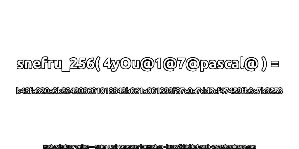 snefru_256( 4yOu@1@7@pascal@ ) = b48fa320a3b324308601018843b061a001393f87c0a7dd5cf47459fb3c7b3553 | unHash.co